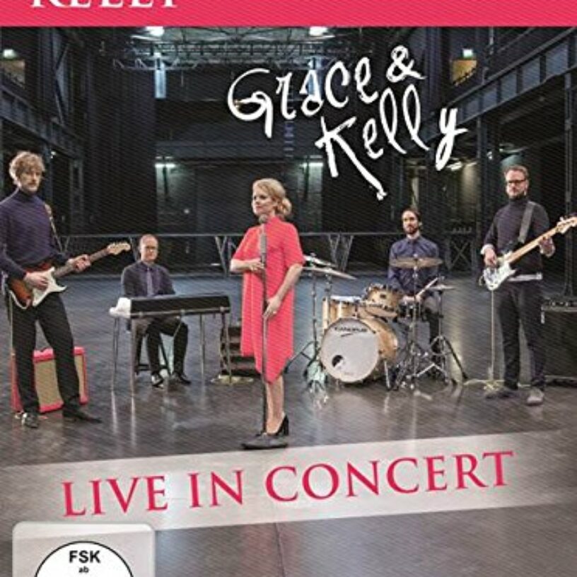 Patricia Kelly: Grace & Kelly – Live in Concert