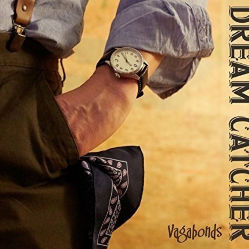 Dream Catcher: Vagabunden aus Luxemburg