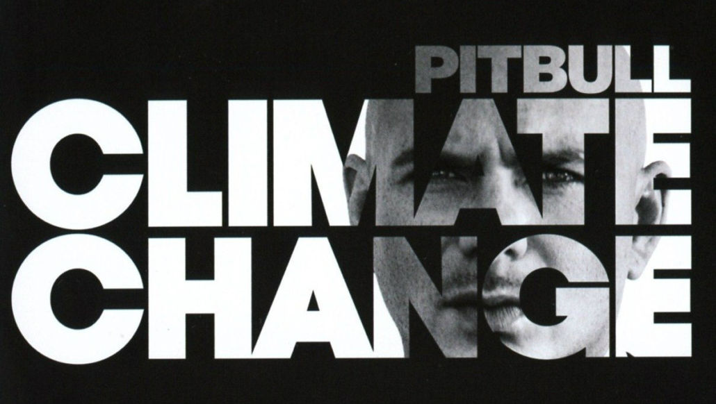 Pitbull und sein neues Album “Climate Change”