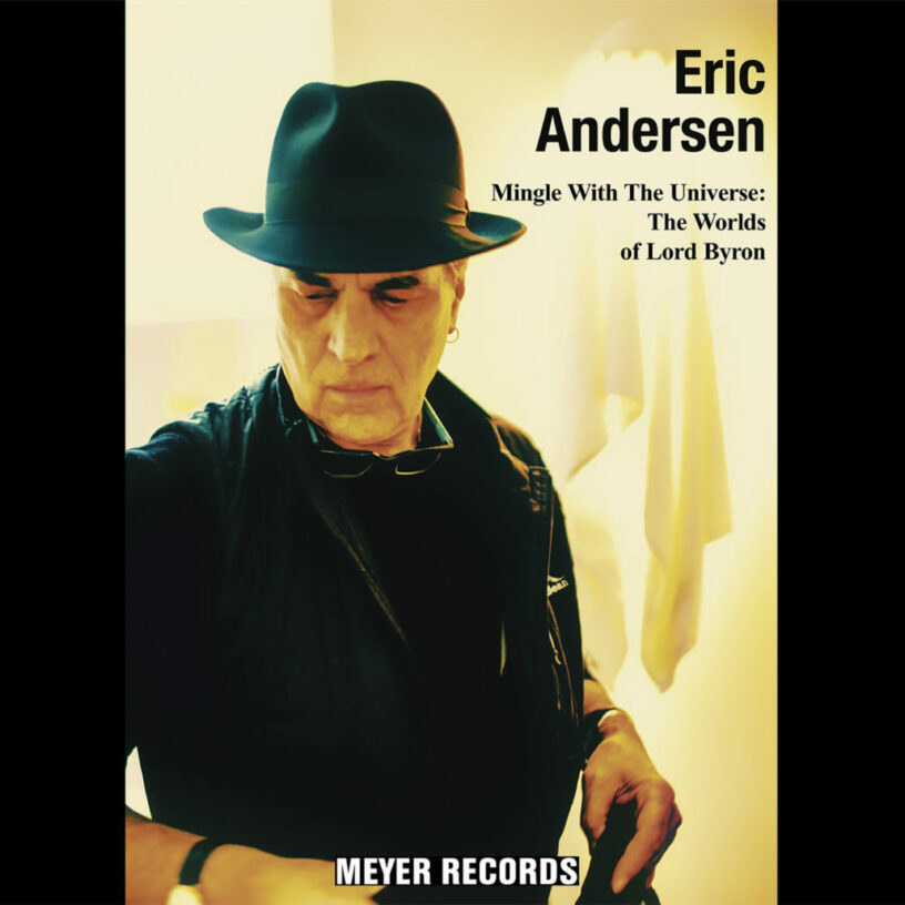 Eric Andersen besingt „The Worlds Of Lord Byron“