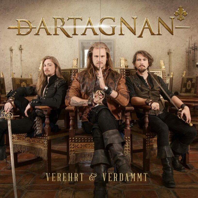 dArtagnan, die musikalischen Musketiere: „Verehrt & Verdammt“