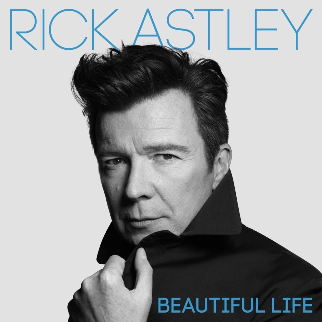 Rick Astley – ein “Beautiful Life” auch jenseits der 50