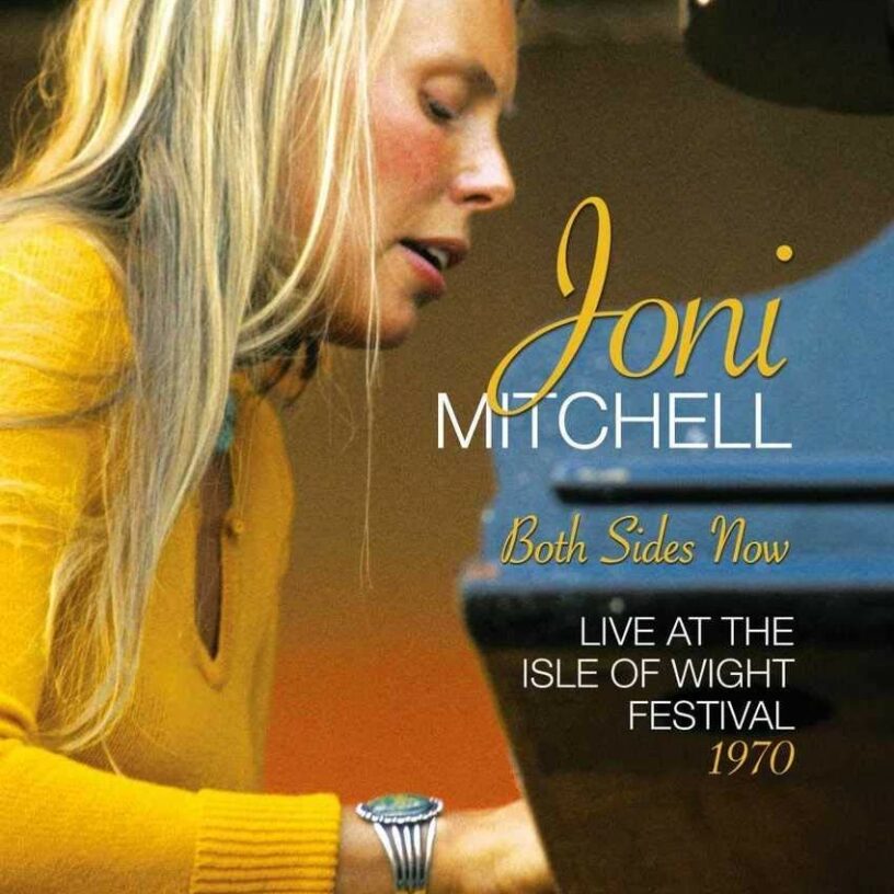 Joni Mitchell „Both Sides Now: Live At The Isle Of Wight Festival 1970“