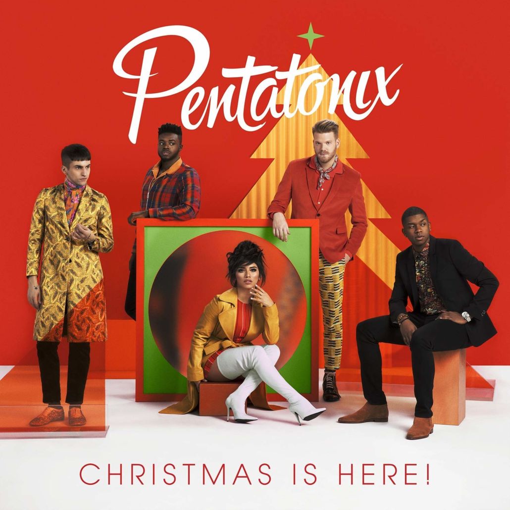 Pentatonix sind sich sicher: Christmas Is Here!