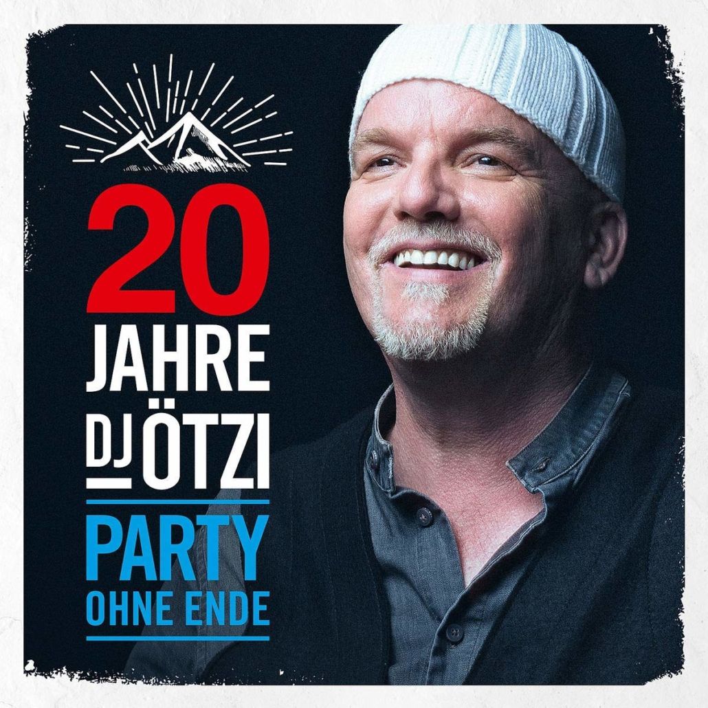 20 Jahre DJ Ötzi – aus dem Ötztal in die Charts