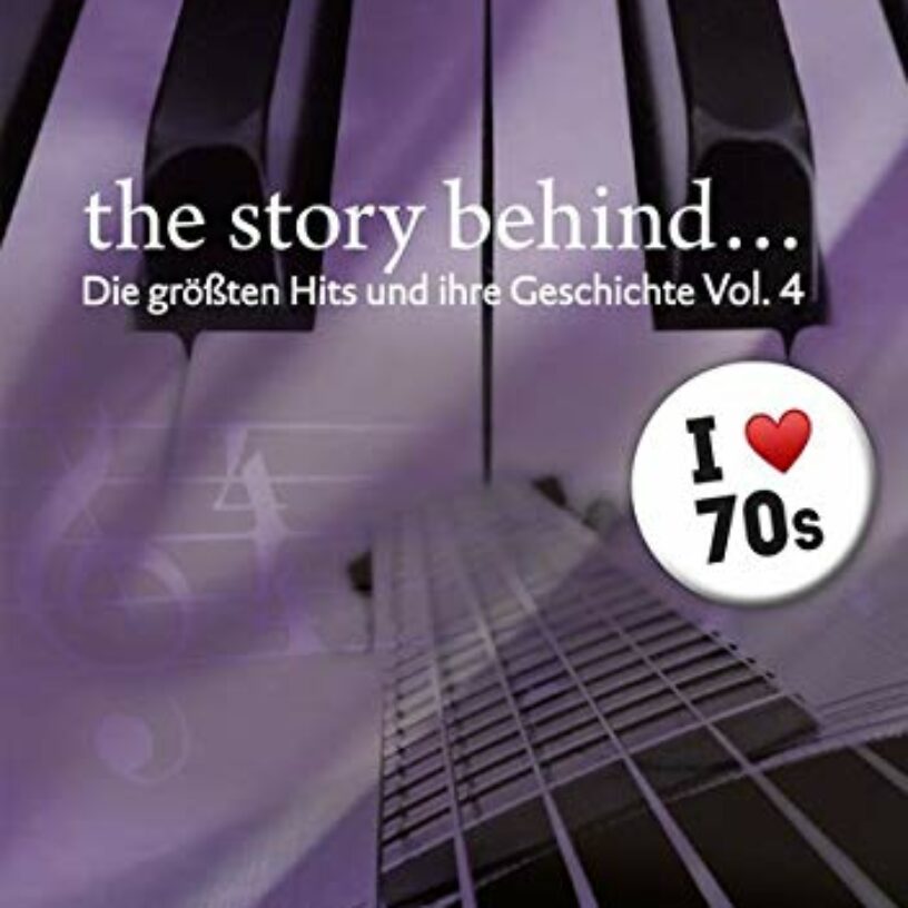 “The Story Behind…” – die größten Hits und ihre Geschichte, Vol. 4