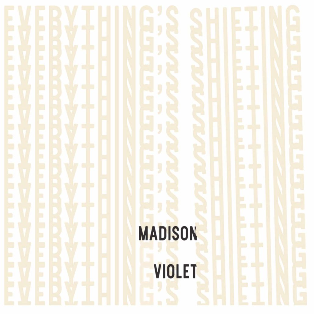 Madison Violet: Alles verändert sich
