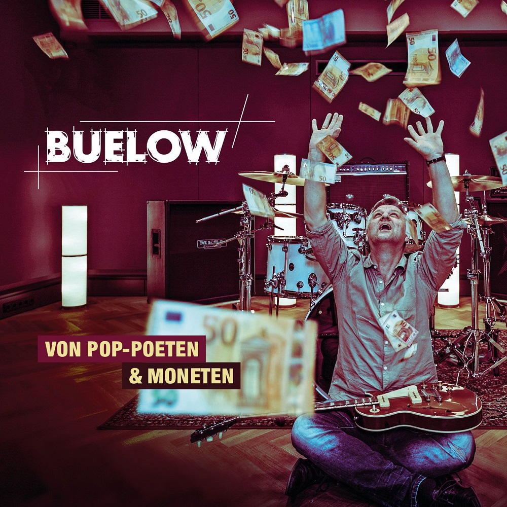BUELOW – neues Album „Von Pop-Poeten & Moneten”