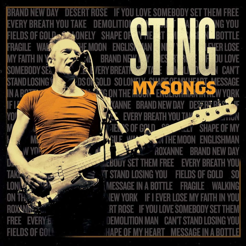 Sting unterzieht sich auf “My Songs” einem gelungenen Facelifting