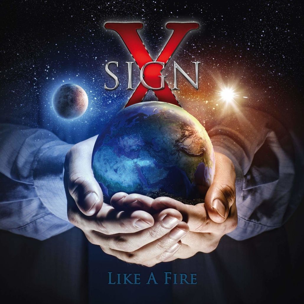SIGN X: „Like A Fire“ – melodischer Hardrock von der Châlice Nachfolgeband