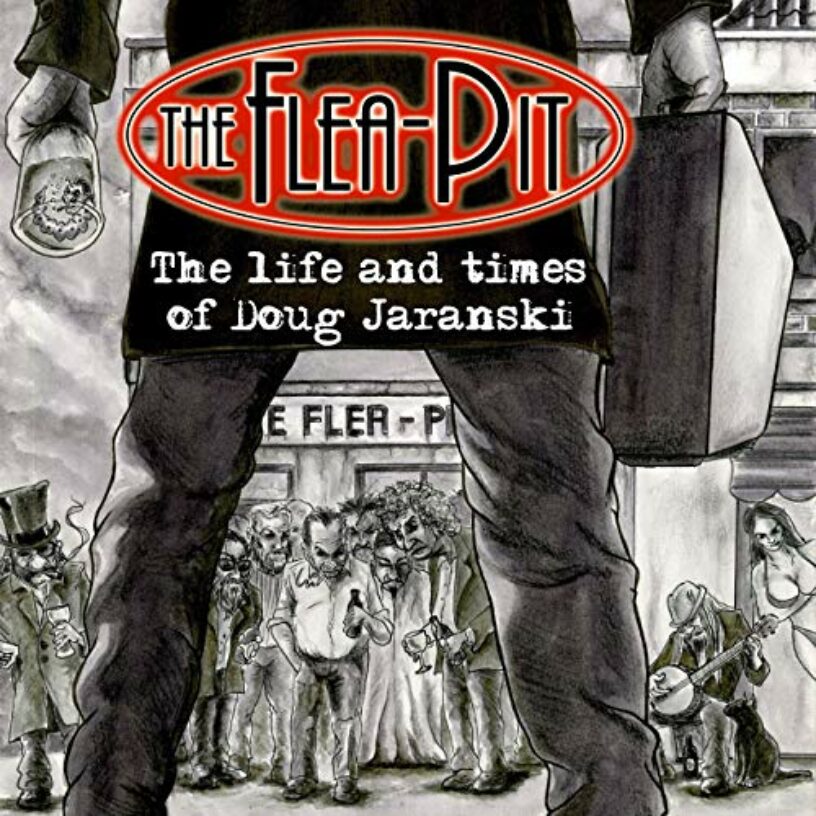 The Flea-Pit: „The Life and Times of Doug Jaranski“ – Konzeptalbum & Comic