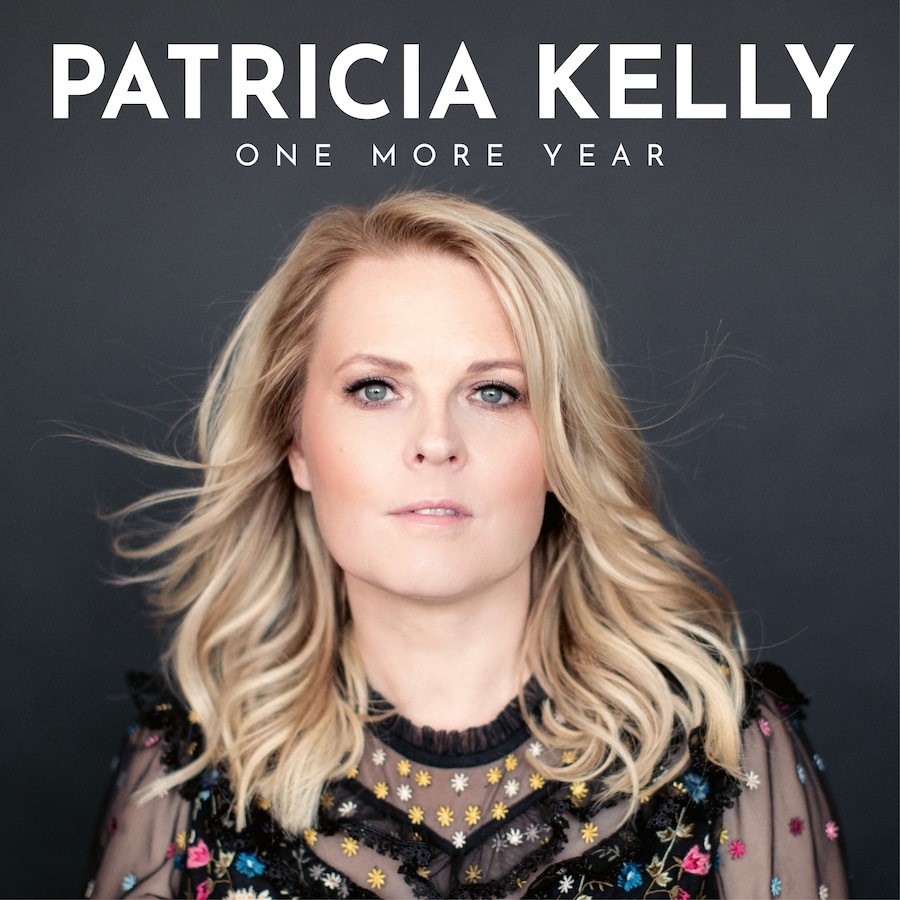 Patricia Kelly “One More Year” – hoffentlich noch viele Jahre voller Musik