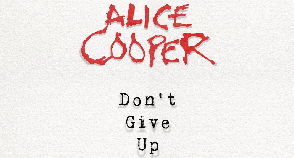 Alice Cooper veröffentlicht brandneue Single “Don’t Give Up”