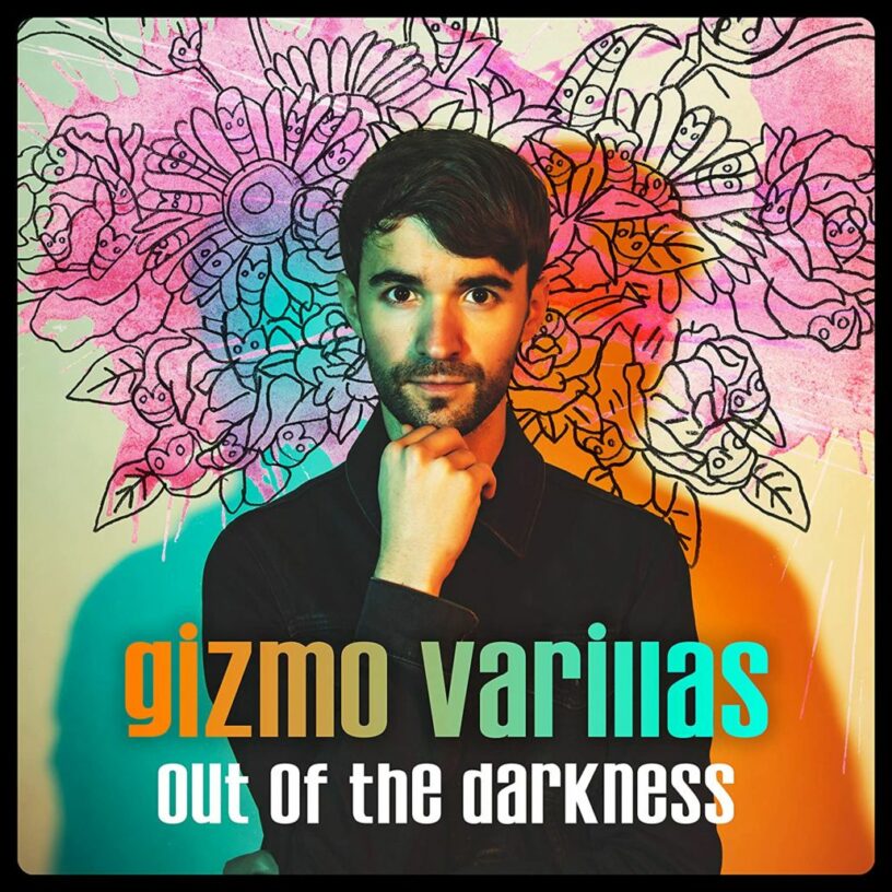 Gizmo Varillas: „Out Of The Darkness“ – Soundtrack für den Sommer