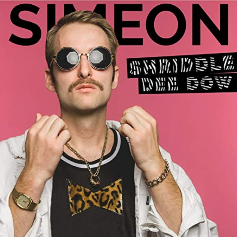 Simeon mit „Shriddle Dee Dow“ – trau dich und riskiere was