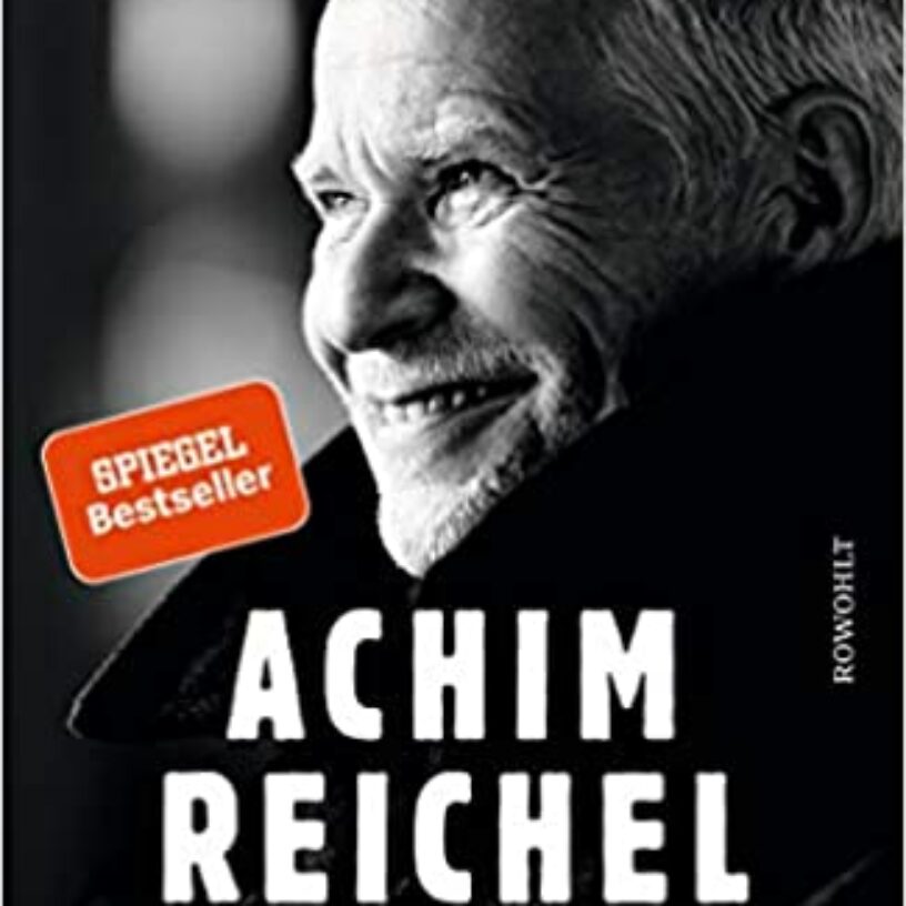 Achim Reichel: Ich hab das Paradies gesehen – Bio eines bewegten Lebens