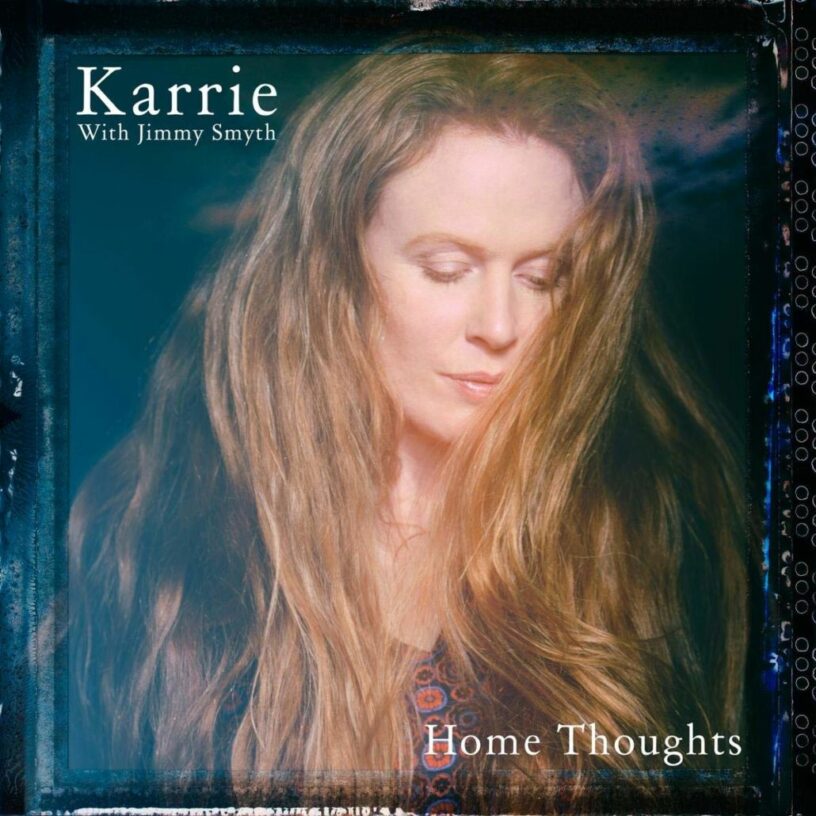 Karrie: „Home Thoughts“ – Musik in Zeiten von Corona