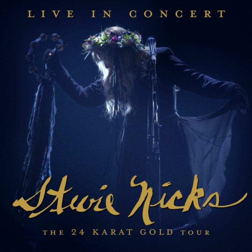 Stevie Nicks: Live in Concert – Die „24 Karat Gold“ Tour