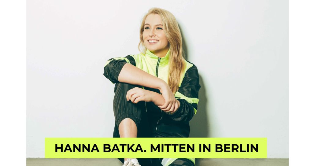 Hanna Batka: fröhliche Popmusik – mitten aus Berlin