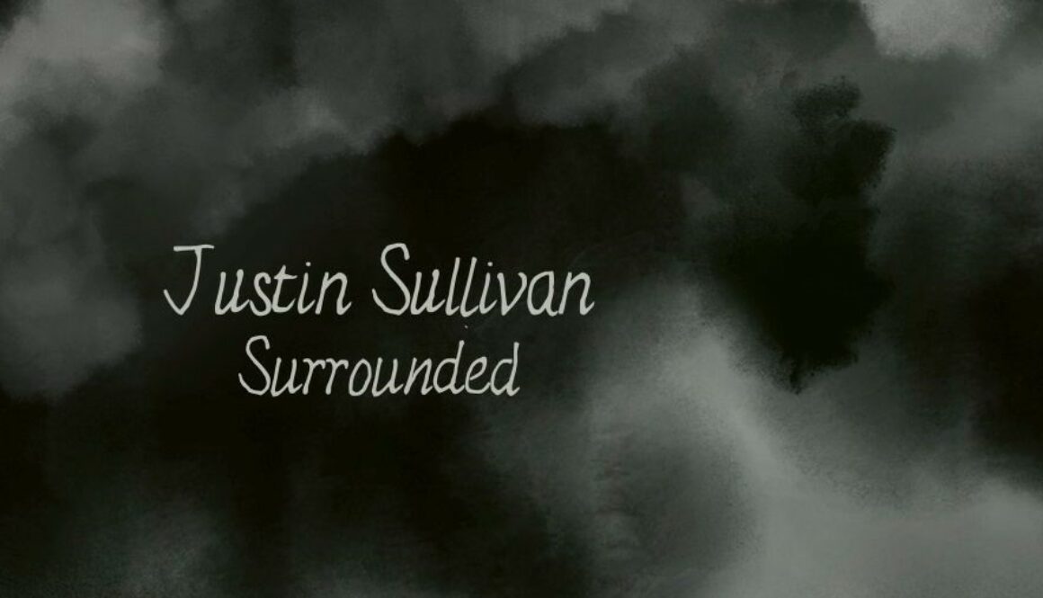 Justin Sullivan_Surrounded_kl