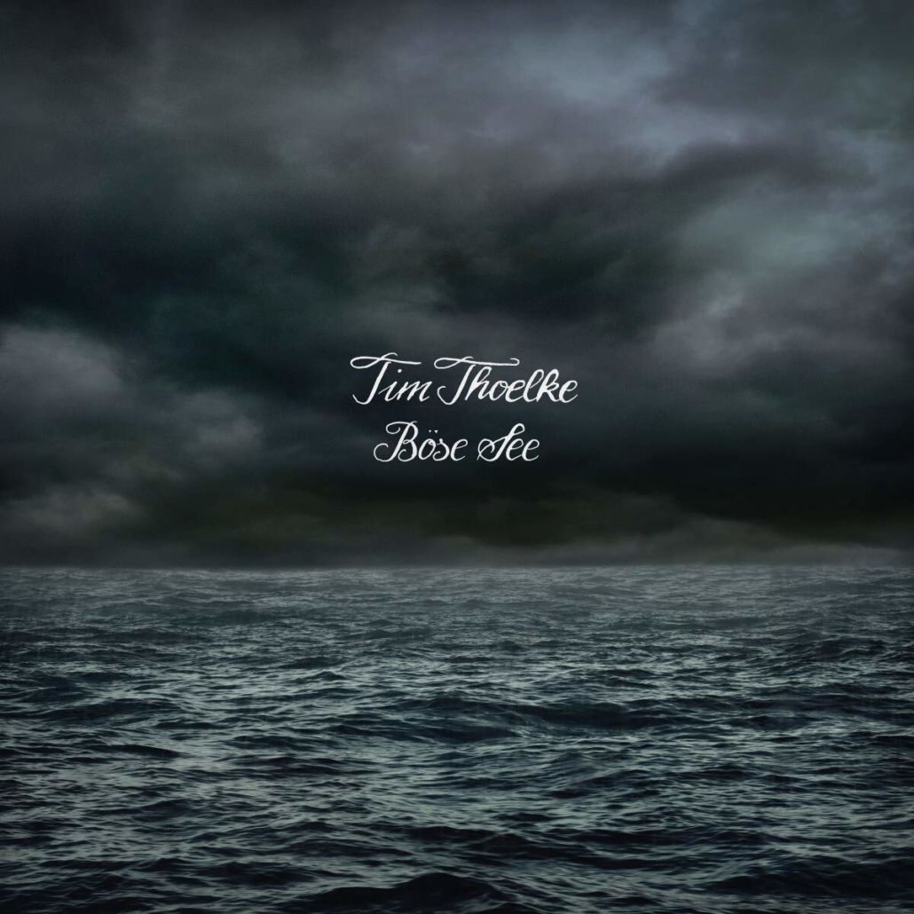 Tim Thoelke gibt sein Debüt als Solokünstler: “Böse See”