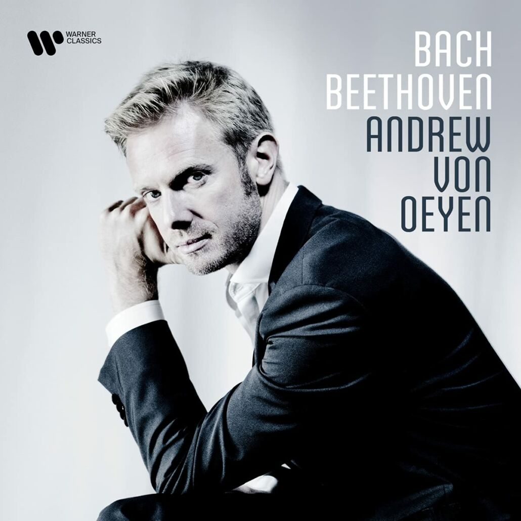 Andrew von Oeyen: Bach und Beethoven – zwei Ankerplätze in der Pandemie