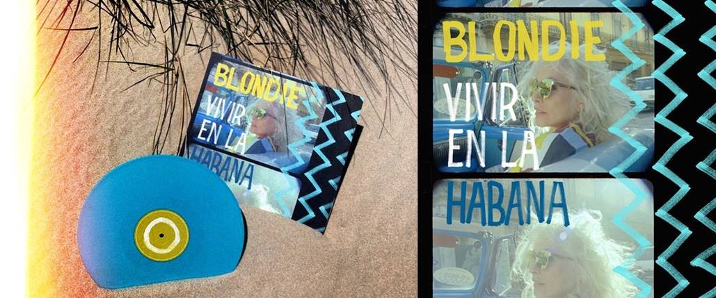 Blondie: Der offizielle Soundtrack zum Kurzfilm VIVIR EN LA HABANA