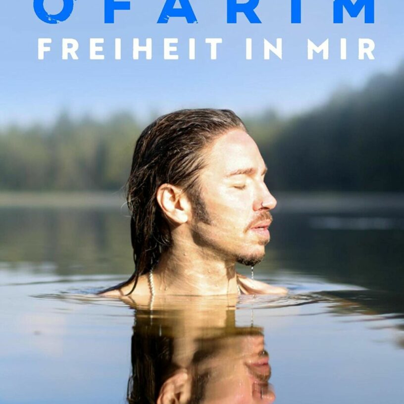Gil Ofarim: Durch Höhen und Tiefen in die Freiheit – Biografie & Ratgeber