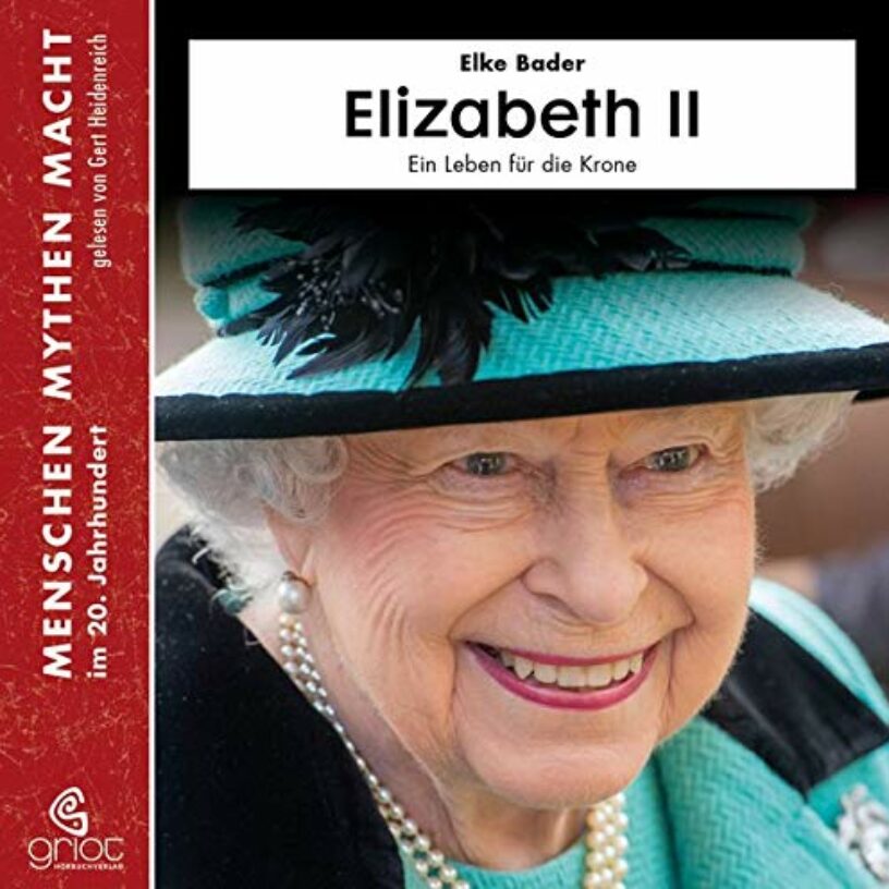Gert Heidenreich liest “Elizabeth II – Ein Leben für die Krone”