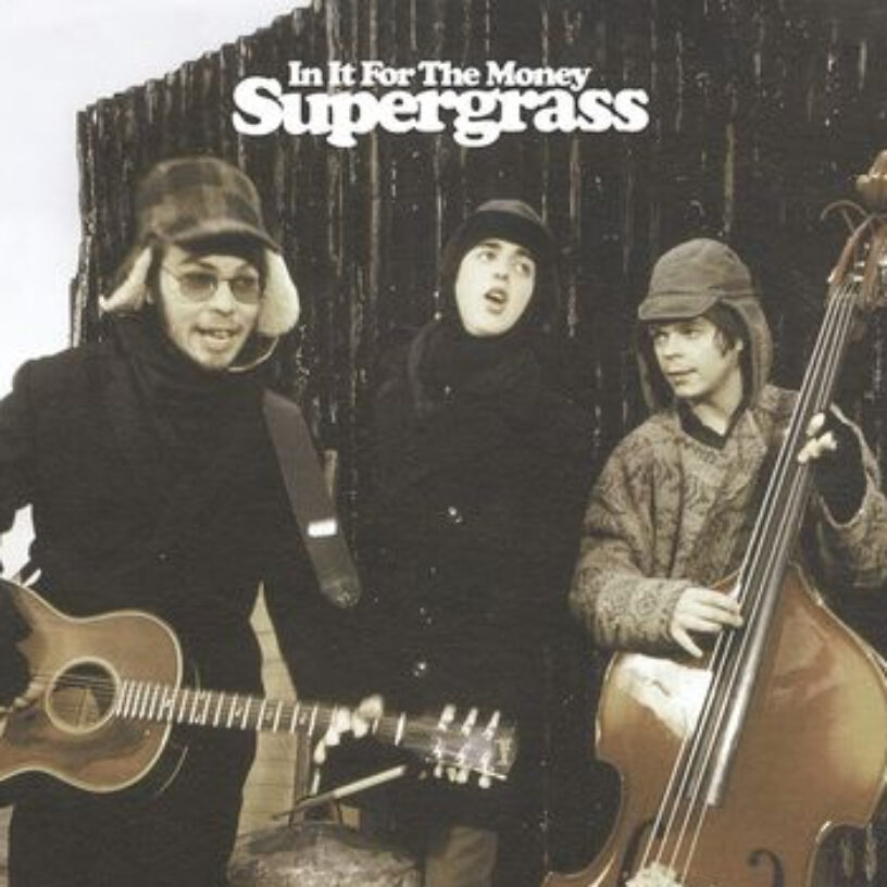 Supergrass: remasterte & erweiterte Neuauflage von „In It For The Money“