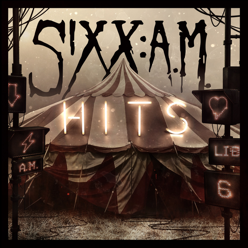 SIXX:A.M.: Best-Of des Sideprojekts von Mötley-Crüe-Bassisten Nikki Sixx