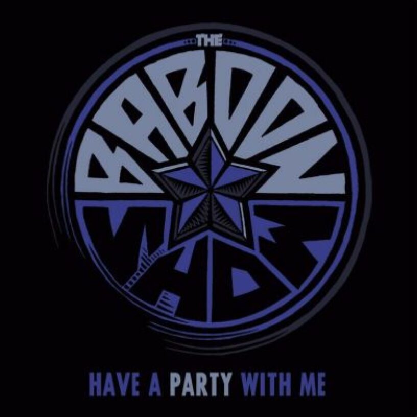 The Baboon Show: neue Video-Single „Have a Party with me“