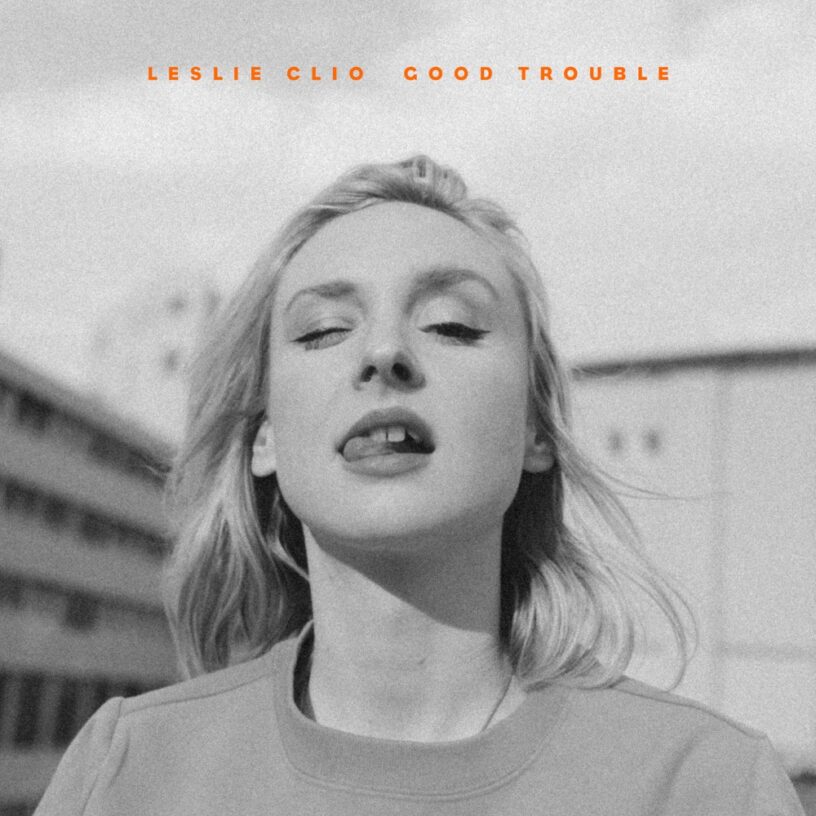 Leslie Clio: Premiere der neuen Single