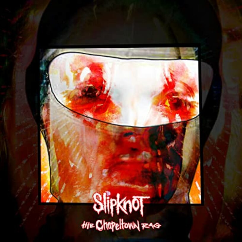 SLIPKNOT: Neues Video für „The Chapeltown Rag“