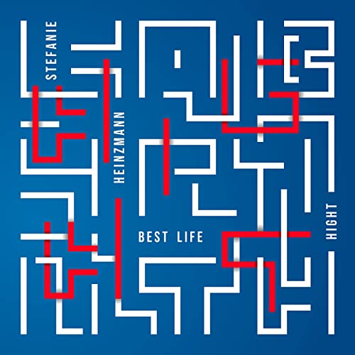 Stefanie Heinzmann feat. HIGHT: „Best Life“