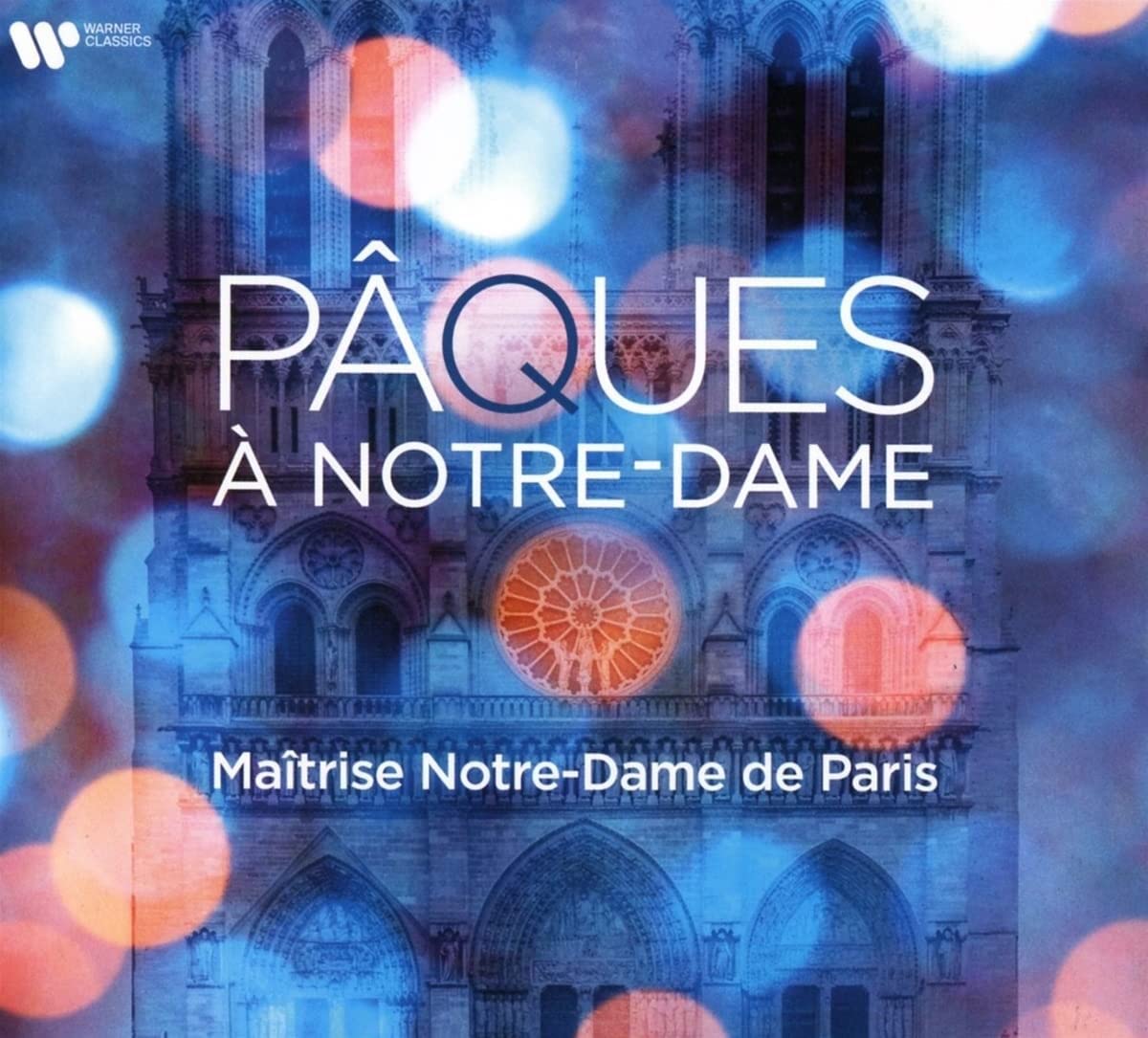 Ostern in Paris – musikalische Auferstehung einer weltberühmten Kathedrale
