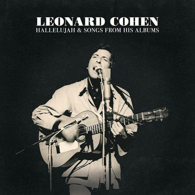 Leonard Cohen: neuer Longplayer “Hallelujah & Songs From His Albums”