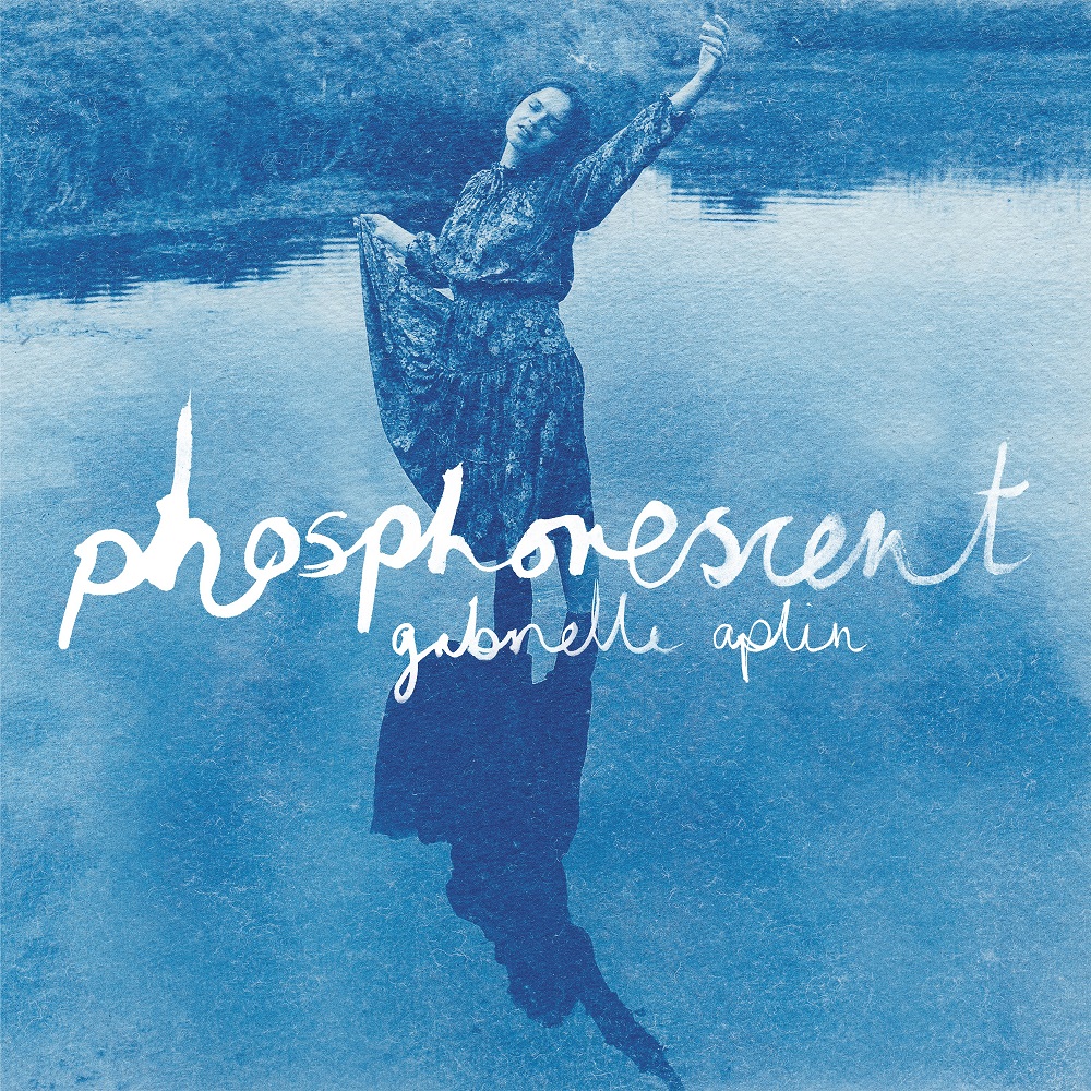 Gabrielle Aplin: neues Album “Phosphorescent” über Never Fade Records