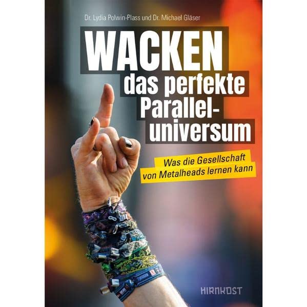 Wacken – Das perfekte Paralleluniversum
