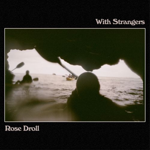 Rose Droll: Album via Blood Red Shoes Label Jazz Life