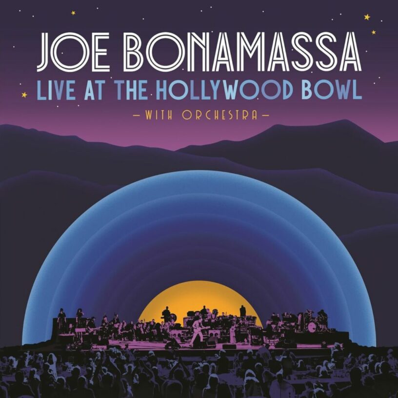 Joe Bonamassa präsentiert „Live At The Hollywood Bowl – With Orchestra“
