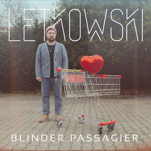 LETKOWSKI mit „Blinder Passagier“ zurück