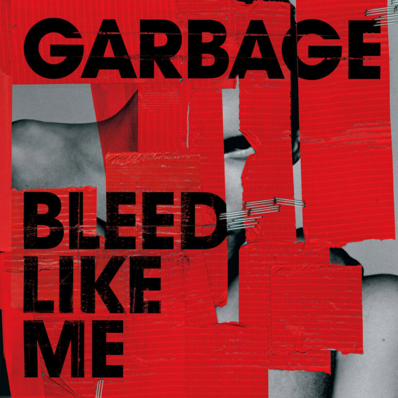 GARBAGE kündigen Details zur Wiederveröffentlichung von „Bleed Like Me“ an