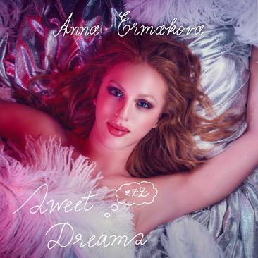 Anna Ermakova veröffentlicht neue Single „Sweet Dreams“