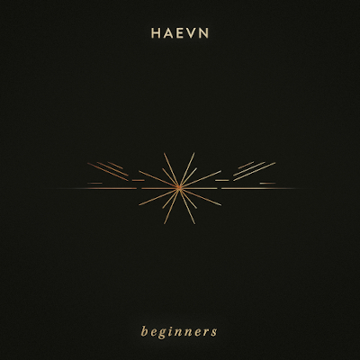 HAEVN teilen neue Single “Beginners” vom bevorstehenden Album “Wide Awake”