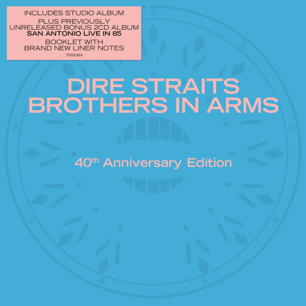 Brothers In Arms – 40th Anniversary Edition eines Meisterwerks