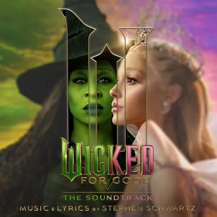 Der Soundtrack zum zweiten Teil des Hit-Musicals WICKED