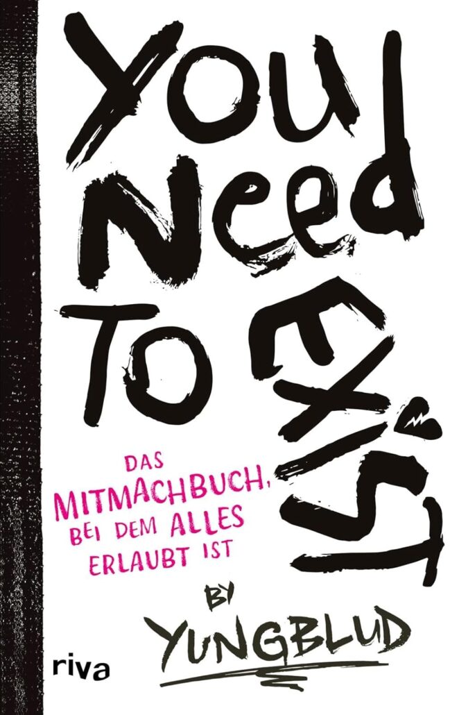 Ein interaktives Mitmachbuch zur Persönlichkeitsentwicklung – von YUNGBLUD