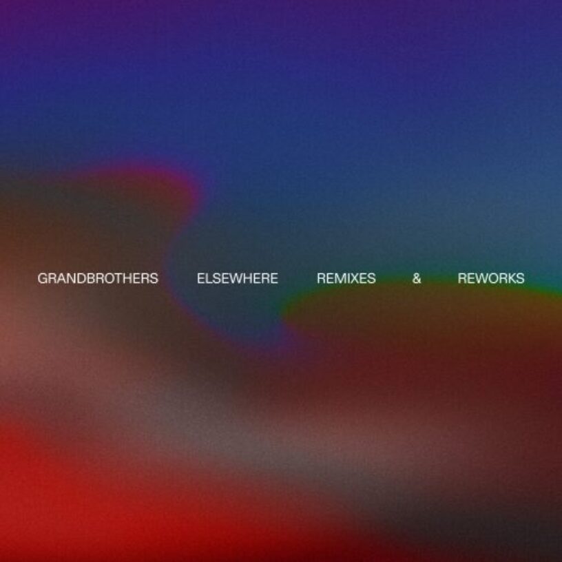 GB Album Grandbrothers kündigen Remixes and Reworks von „Elsewhere“ an